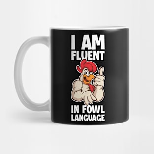 Fowl Language Funny Chicken Gift Mug